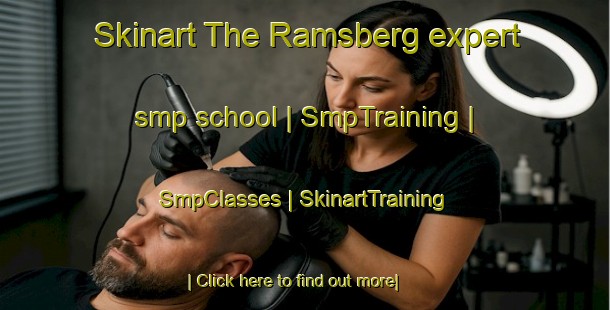 Skinart The Ramsberg expert smp school | SmpTraining | SmpClasses | SkinartTraining-Germany